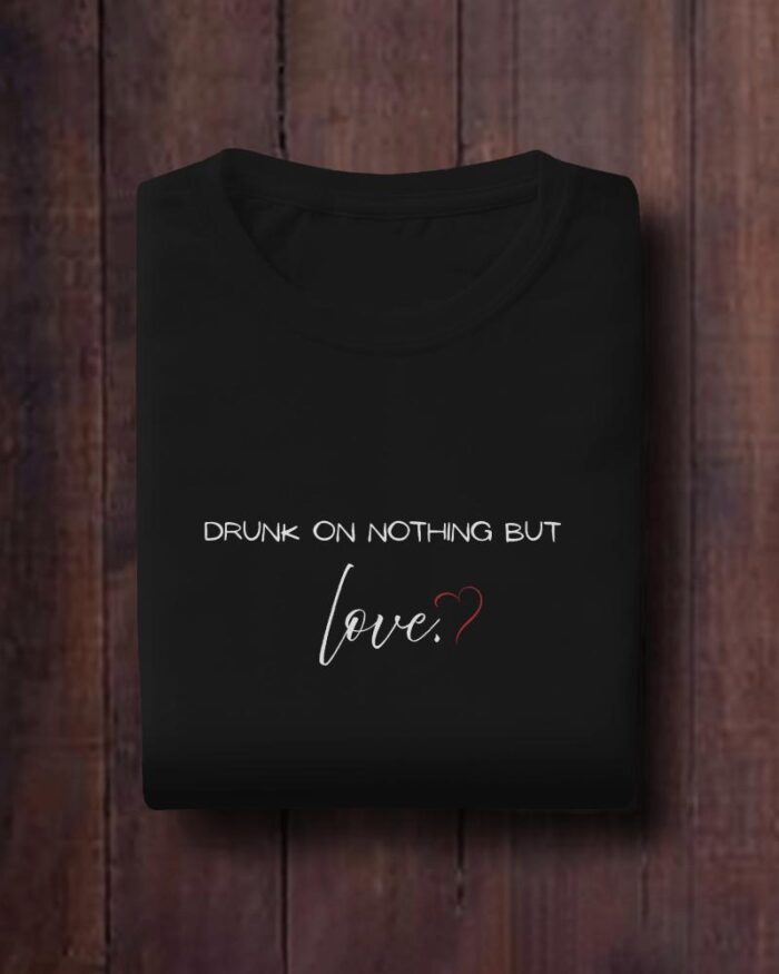 Drunk On Nothing But Love - Image 5