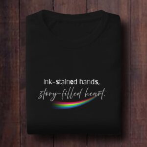 Ink-Stained Hands, Story Filled Heart