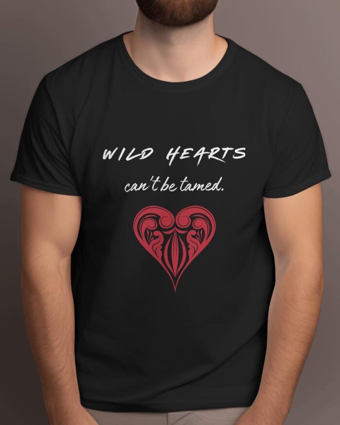 Wild Heart's Can't Be Tamed.