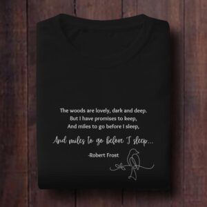 The Woods Are Lovely, Dark and Deep